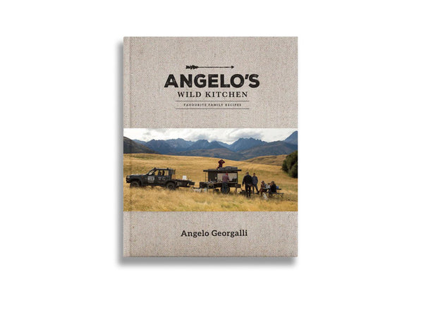Angelo's Wild Kitchen - Favourite Family Recipes